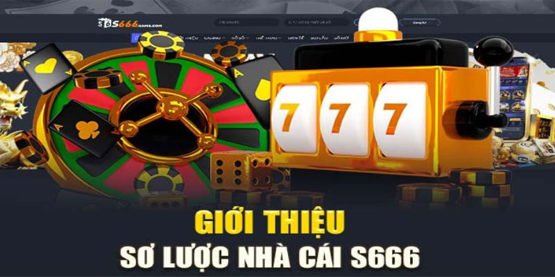 Giới thiệu về s666 - Nền tảng xổ số hàng đầu Việt Nam