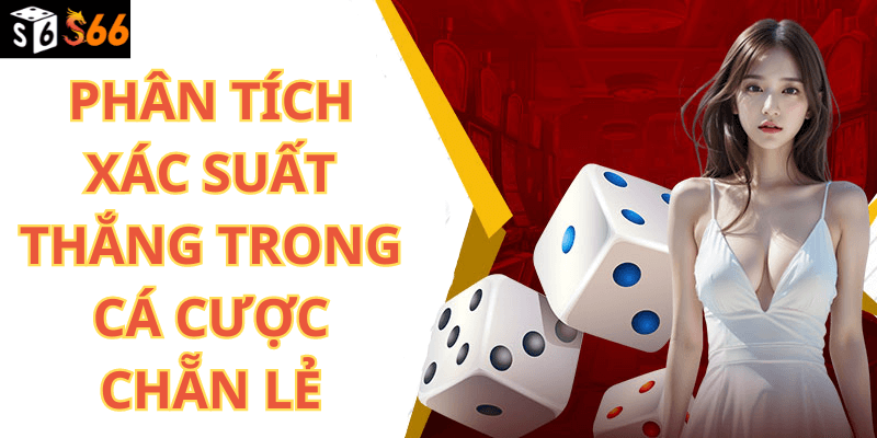 Phân Tích Xác Suất Thắng Trong Cá Cược Chẵn Lẻ